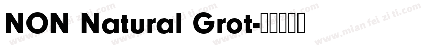 NON Natural Grot字体转换